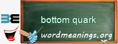 WordMeaning blackboard for bottom quark